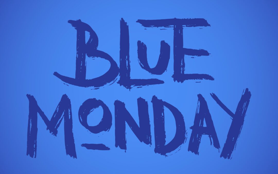 Blue Monday – Why It’s Known as the Most Depressing Day